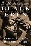 Black Eden: The Idlewild Community