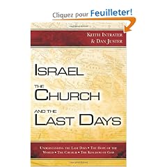 Israel, the Church, and the Last Days