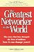 Book cover of The Greatest Networker in the World.