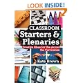 Classroom Starters and Plenaries: Creative Ideas for Use Across the Curriculum