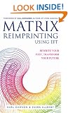 Matrix Reimprinting using EFT: Rewrite Your Past, Transform Your Future