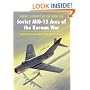Soviet MiG-15 Aces of the Korean War (Aircraft of the Aces)