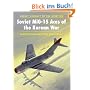Soviet MiG-15 Aces of the Korean War (Aircraft of the Aces)