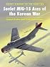 Soviet MiG-15 Aces of the Korean War (Aircraft of the Aces)