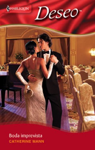 Boda imprevista (Deseo) (Spanish Edition)