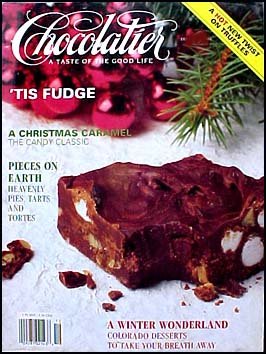 Chocolatier Magazine December 1993 Fudge, Pies, Tarts, Tortes, Truffles, Colorado Desserts