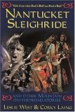 Mountain: Nantucket Sleighride and Other on the Road Stories