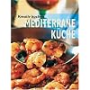 Kreativ kochen - Mediterrane K�che