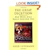 The Great Deception: And What Jesus Really Said and Did