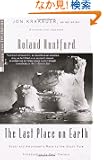 The Last Place on Earth (Modern Library Exploration)