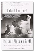 The Last Place on Earth (Modern Library Exploration)