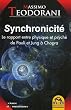 Synchronicit� - Le rapport entre physique et psych� de Pauli et Jung � Chopra