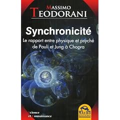 Synchronicit� - Le rapport entre physique et psych� de Pauli et Jung � Chopra