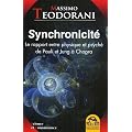 Synchronicit� - Le rapport entre physique et psych� de Pauli et Jung � Chopra