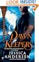 Dawnkeepers: A Novel of the Final Prophecy