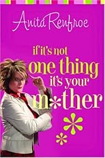 If It's Not One Thing, It's Your Mother