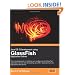 Java EE 5 Development using GlassFish Application Server: The complete guide to installing and configuring the GlassFish Application Server and ... 5 applications to be deployed to this server