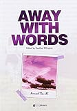 Away with words. Around the UK