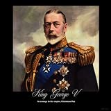 King George V - a Message to the Empire Christmas Day 1934