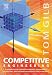 Competitive Engineering: A Handbook For Systems Engineering, Requirements Engineering, And Software Engineering Management Using Planguage Competitive Engineering: A Handbook For Systems Engineering, Requirements Engineering, And Software Engineering Management Using Planguage