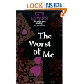 The Worst of Me