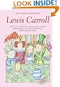 The Complete Illustrated Lewis Carroll (Wordsworth Special Editions) (Wordsworth Library Collection)