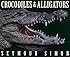 Crocodiles & Alligators