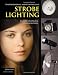 Understanding and Controlling Strobe Lighting