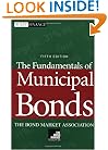 The Fundamentals of Municipal Bonds, 5th Edition