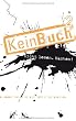 KeinBuch2. Weitere 86 Dinge, die du schon immer mit einem Buch tun wolltest, aber nie durftest