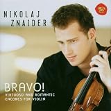 Bravo! Virtuoso and Romantic Encores For Violin