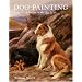 Dog Painting: A Social History of the Dog in Art