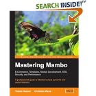Click here to buy Mastering Mambo: E-Commerce, Templates, Module Development, SEO,... by  Tobias Hauser and Christian Wenz.