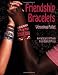 Friendship Bracelets
