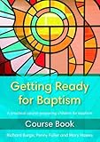 Getting ready for baptism : course book