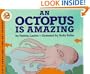 An Octopus Is Amazing (Let's Read-And-Find-Out Science)