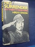 No surrender : my thirty-year war