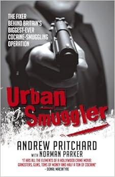 Urban Smuggler: Amazon.co.uk: Andrew Pritchard, Norman ...