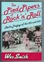 The Pied Pipers of Rock 'N' Roll: Radio Deejays of the 50s and 60s