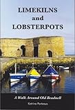 Limekilns and lobster pots : a walk around old Beadnell