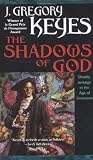The Shadows of God (The Age of Unreason, Book 4)