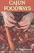 Books : Cajun Foodways [Paperback]