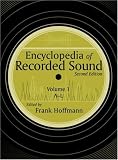 Encyclopedia of Recorded Sound (Garland Reference Library of the Humanities) by Frank Hoffmann,Howard Ferstler