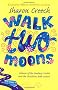 Walk Two Moons