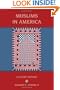 Muslims in America: A Short History (Religion in American Life)
