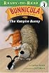 The Vampire Bunny (Ready-to-Read. Level 3)