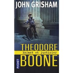 Th�odore Boone : Enfant et justicier