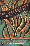 The Shaman's Body