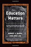 Education matters : global schooling gains from the 19th to the 21st century