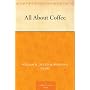 All About Coffee by William H. (William Harrison) Ukers